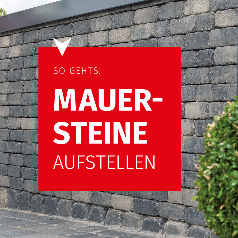 Mauersteine aufstellen