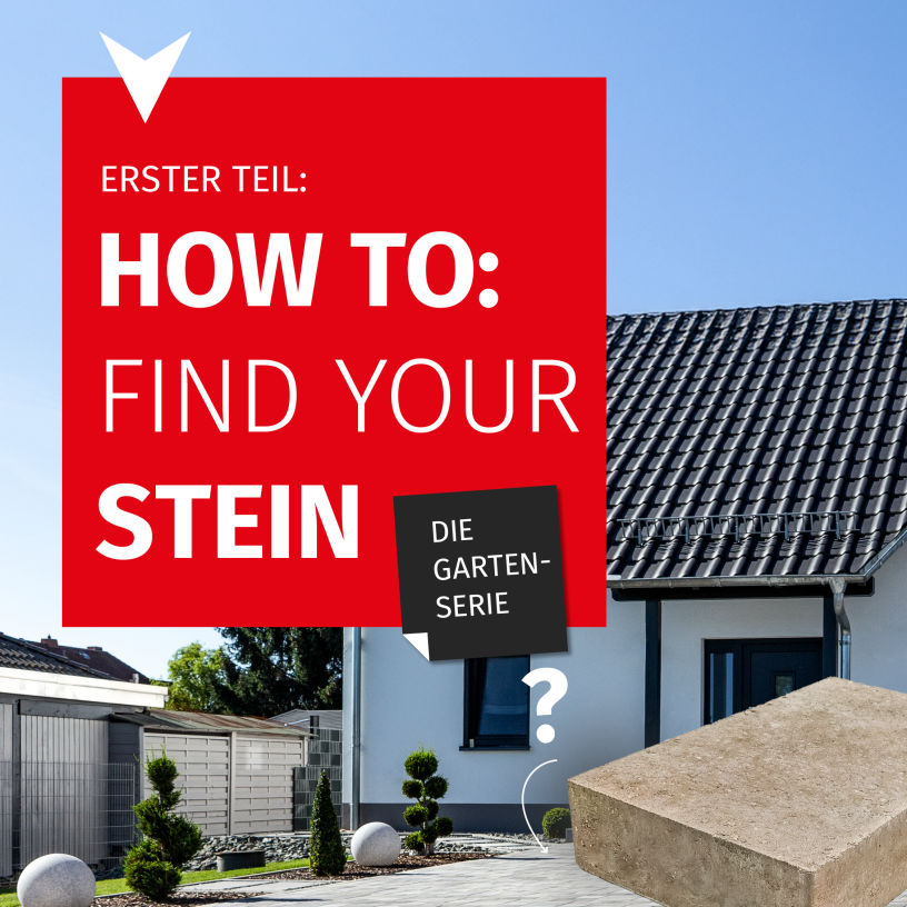 How to find your Stein Teil 1
